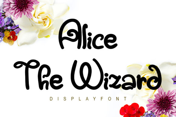 Explore the Whimsical Charm of Alice the Wizard Font