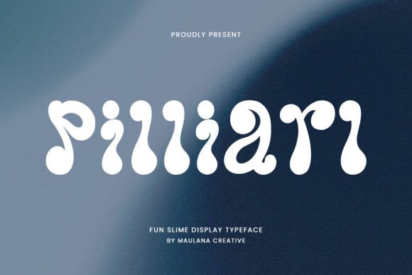 Pilliarl: The Playful Slime Font for Whimsical Design