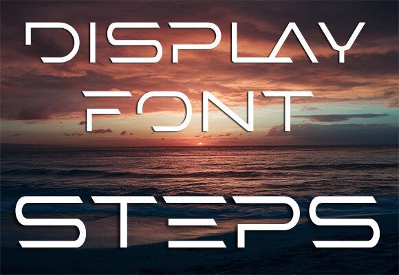 Steps: A Modern Typeface for Professional Visual Communication